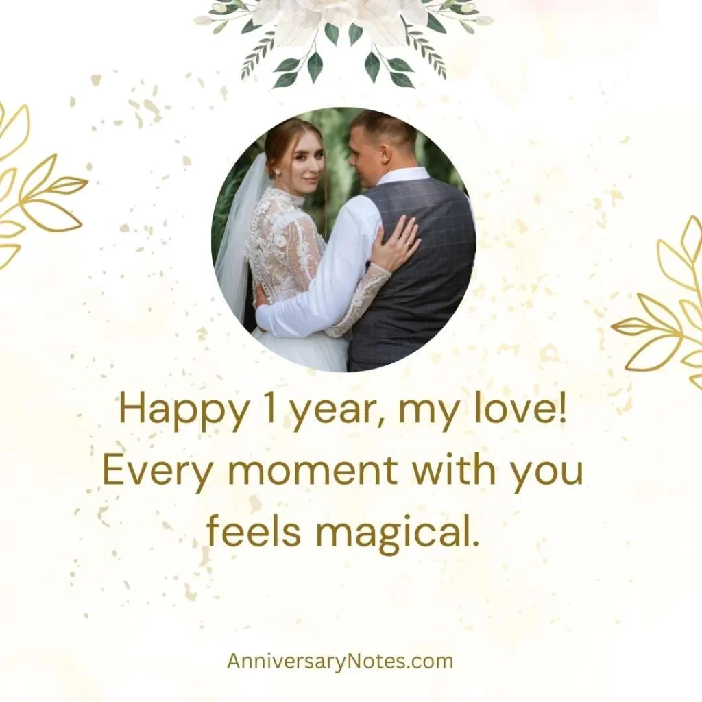 1 Year Love Anniversary Wishes for Boyfriend