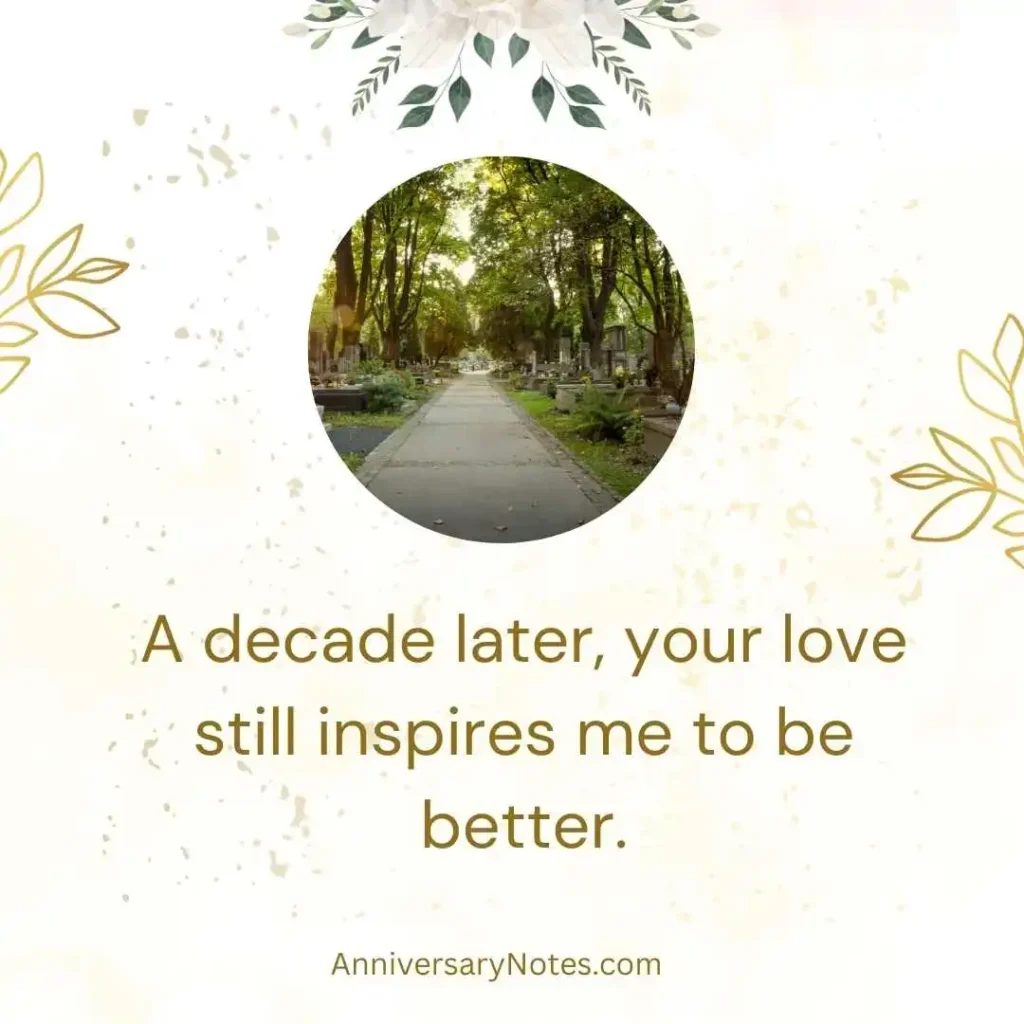 10 Years Since You Passed Away Quotes