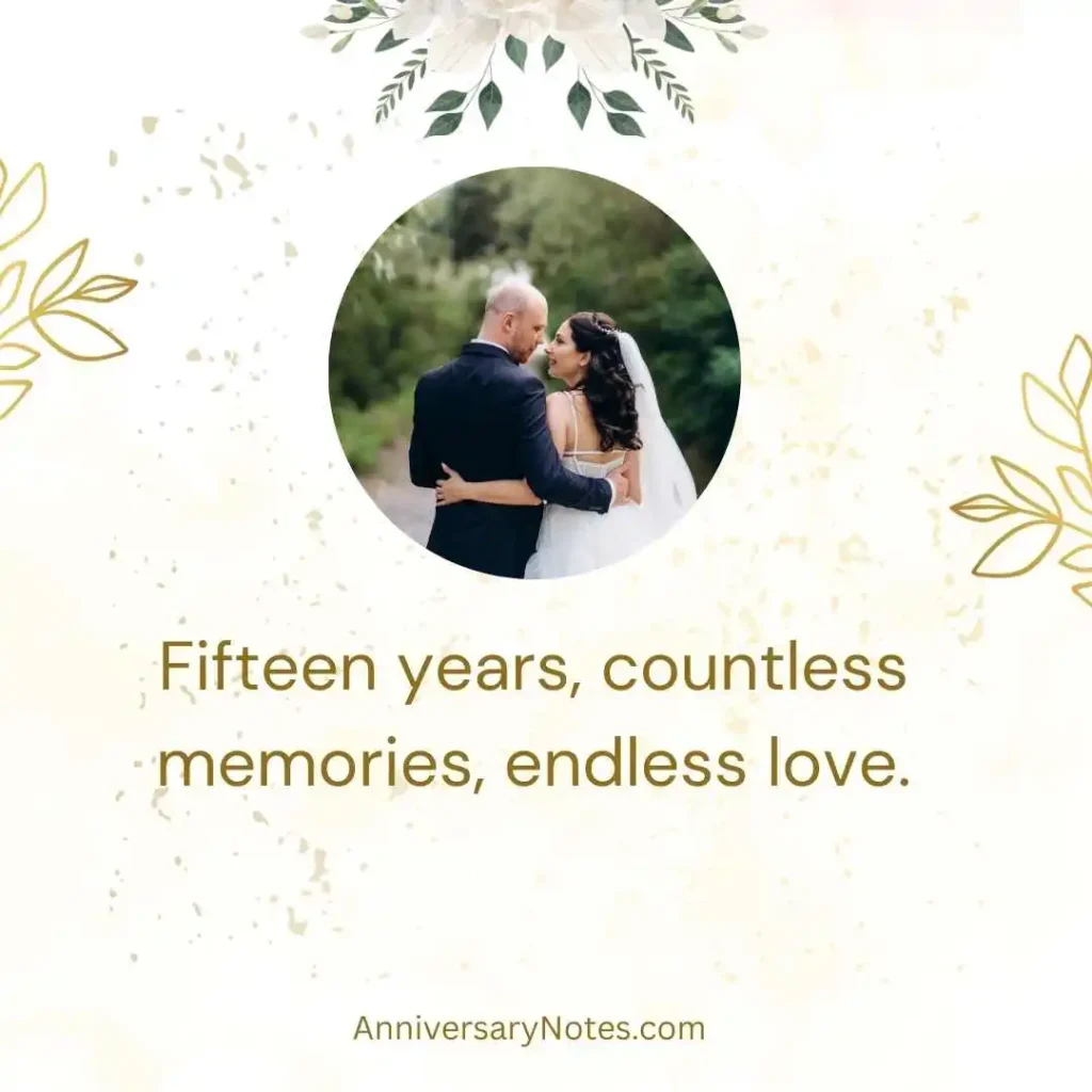 15 Years Anniversary Caption