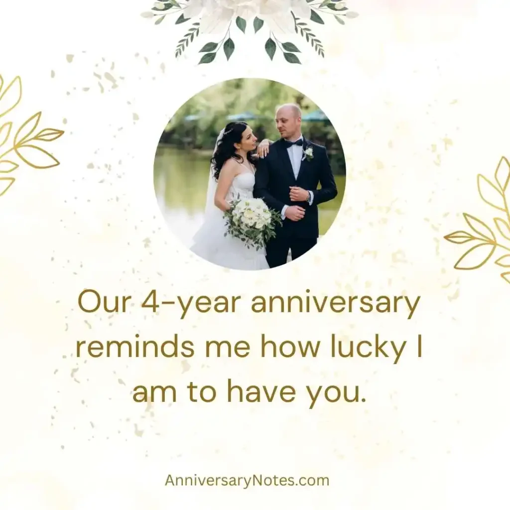 Anniversary 4 Years Quotes