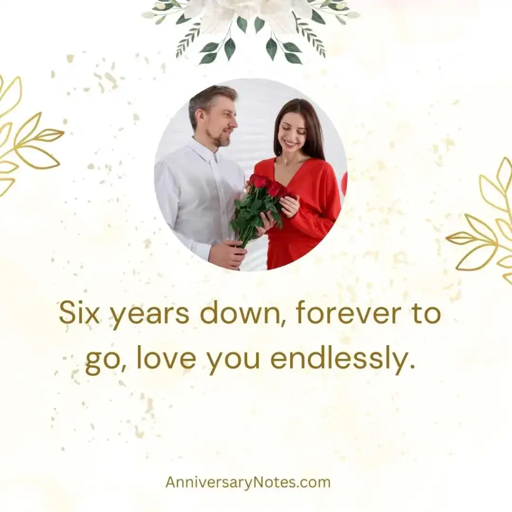 Happy 6th Wedding Anniversary Quotes