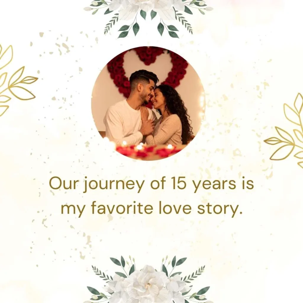 Romantic 15 Year Anniversary