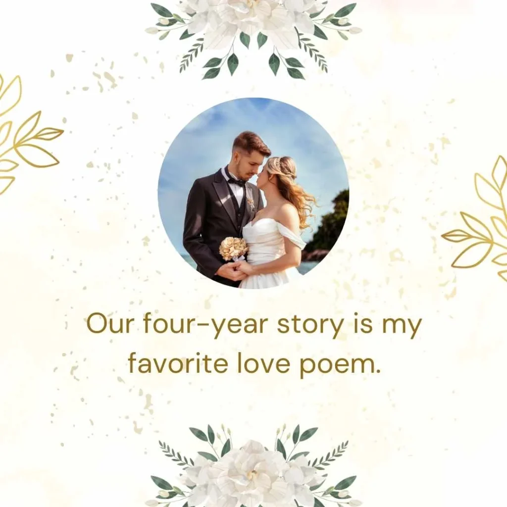 Romantic 4 Year Anniversary Quotes