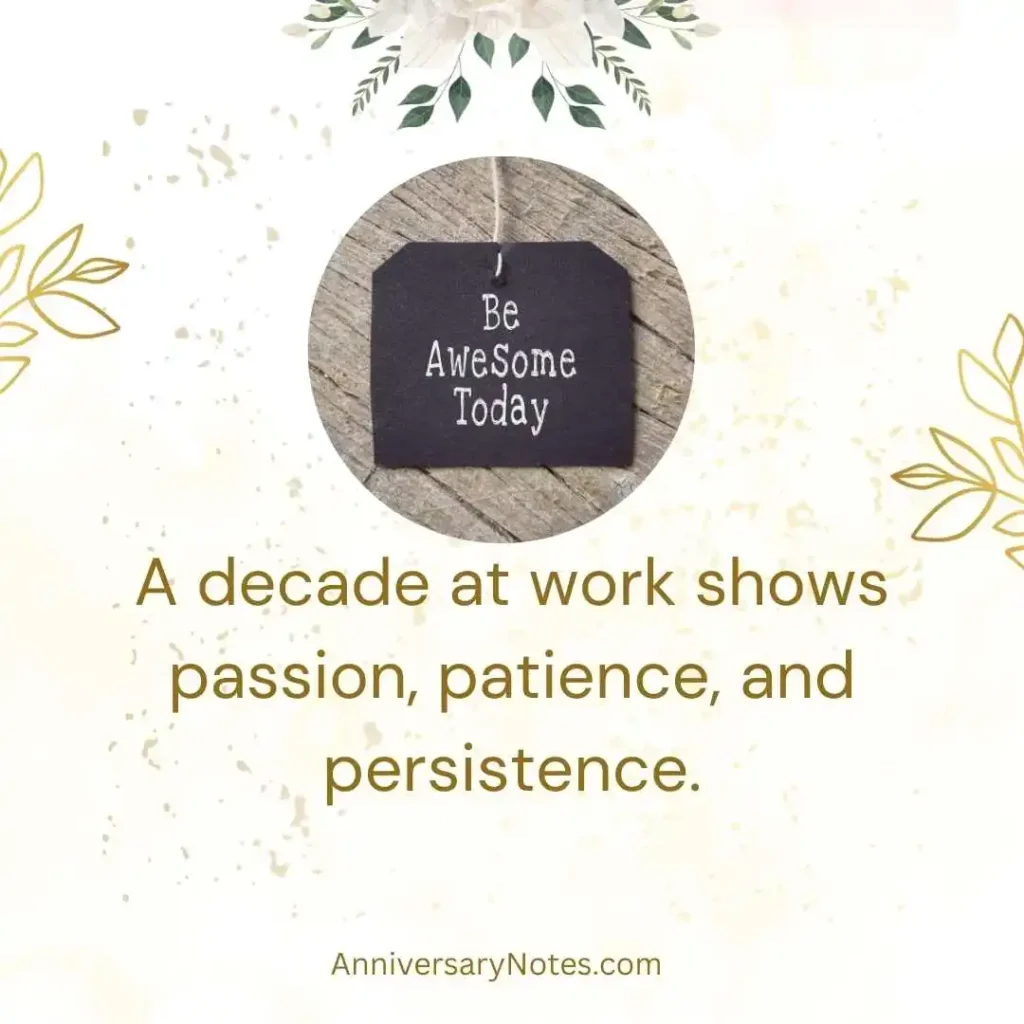 10th Year Work Anniversary