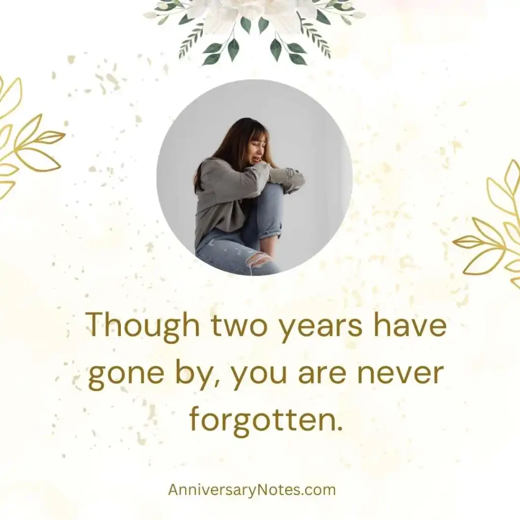 2 Years Death Anniversary Quotes