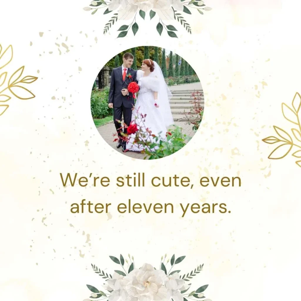 Cute 11th Anniversary Captions 