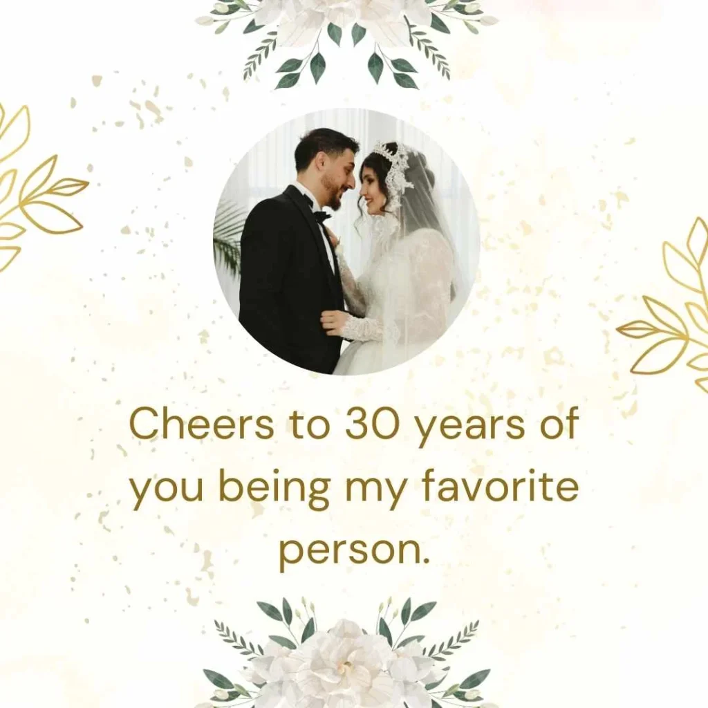 Cute 30 Year Anniversary Captions
