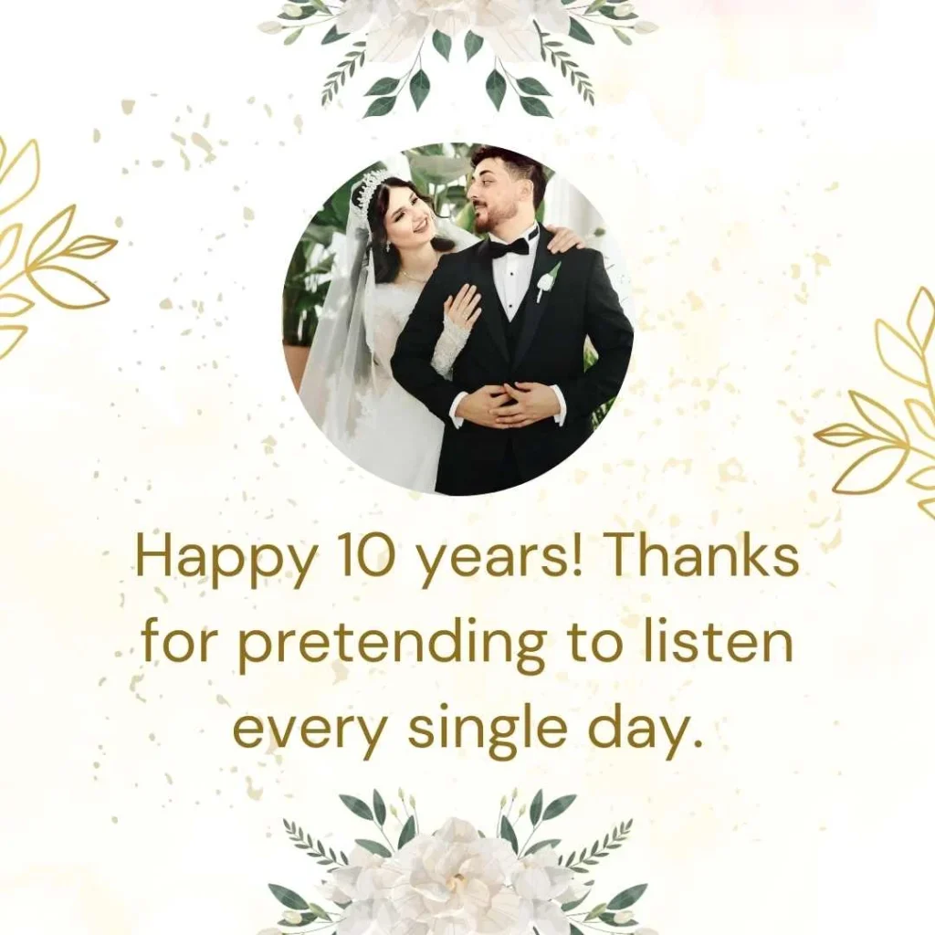 Funny 10 Year Anniversary Quotes for Him