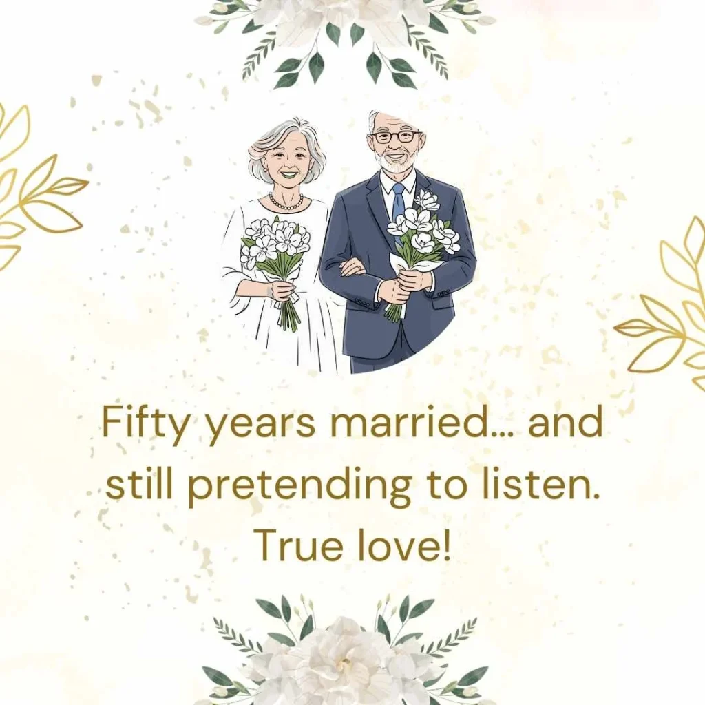 Funny 50th Wedding Anniversary Quotes