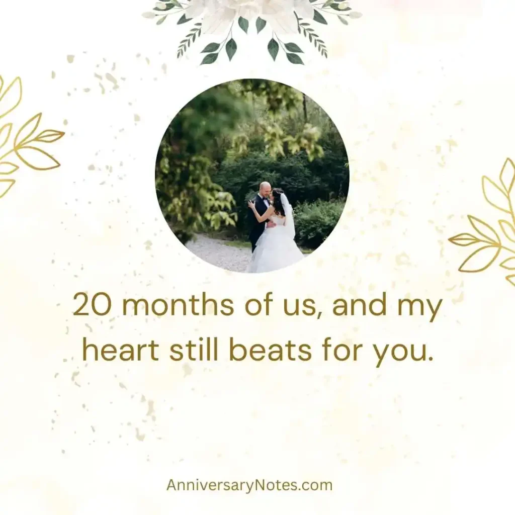 Happy 20 Months Anniversary