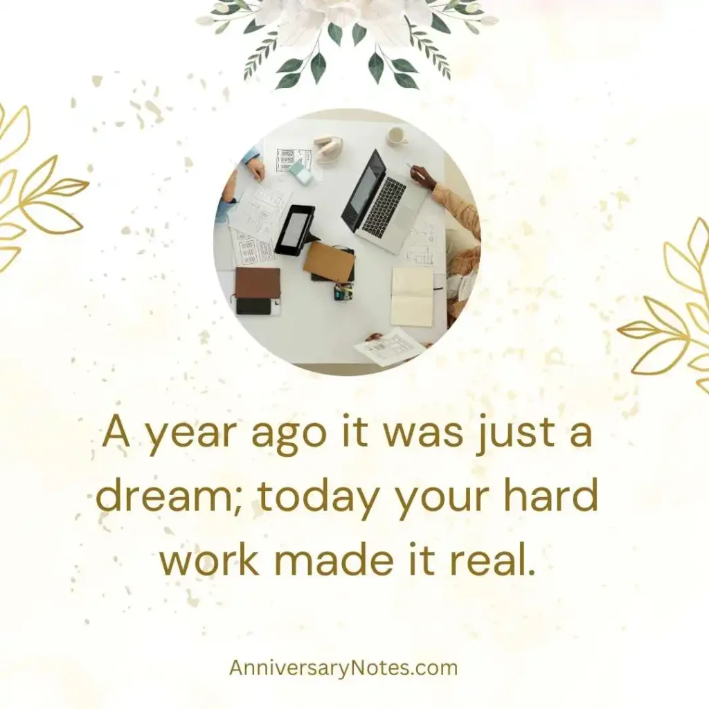 One Year of Hard Work Quotes