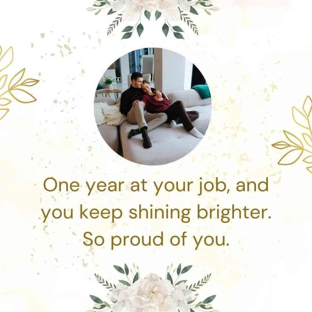 Romantic 1 Year Work Anniversary Quotes