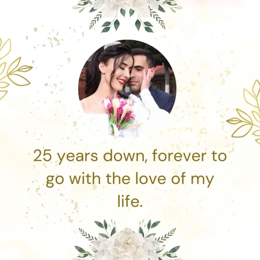 Romantic 25 Years Anniversary Quotes