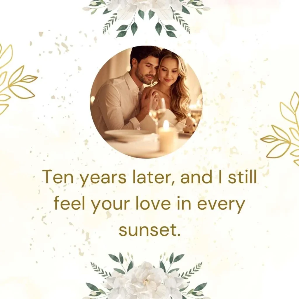 Romantic Ten Year Death Anniversary Quotes