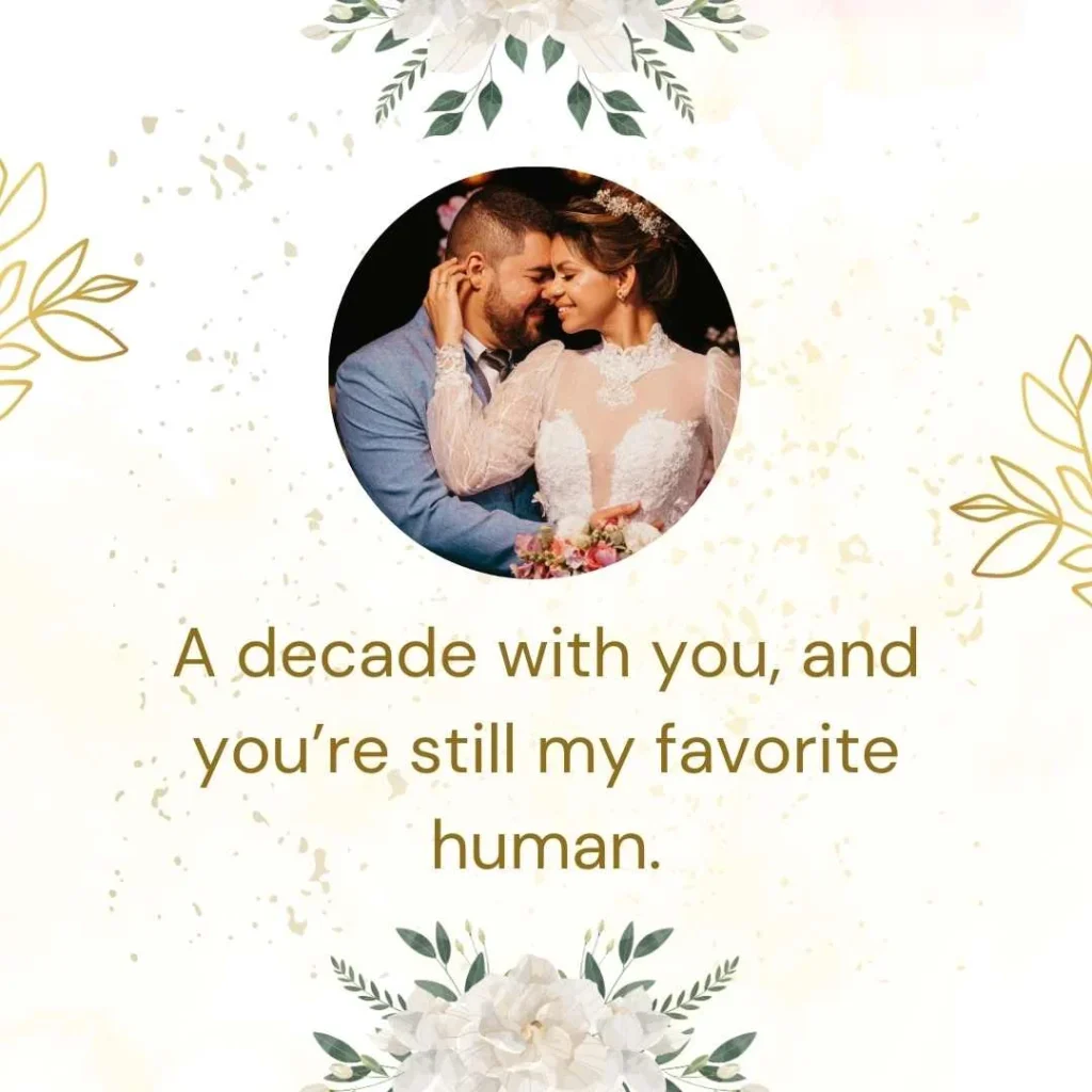 Sweet 10 Year Anniversary Quotes