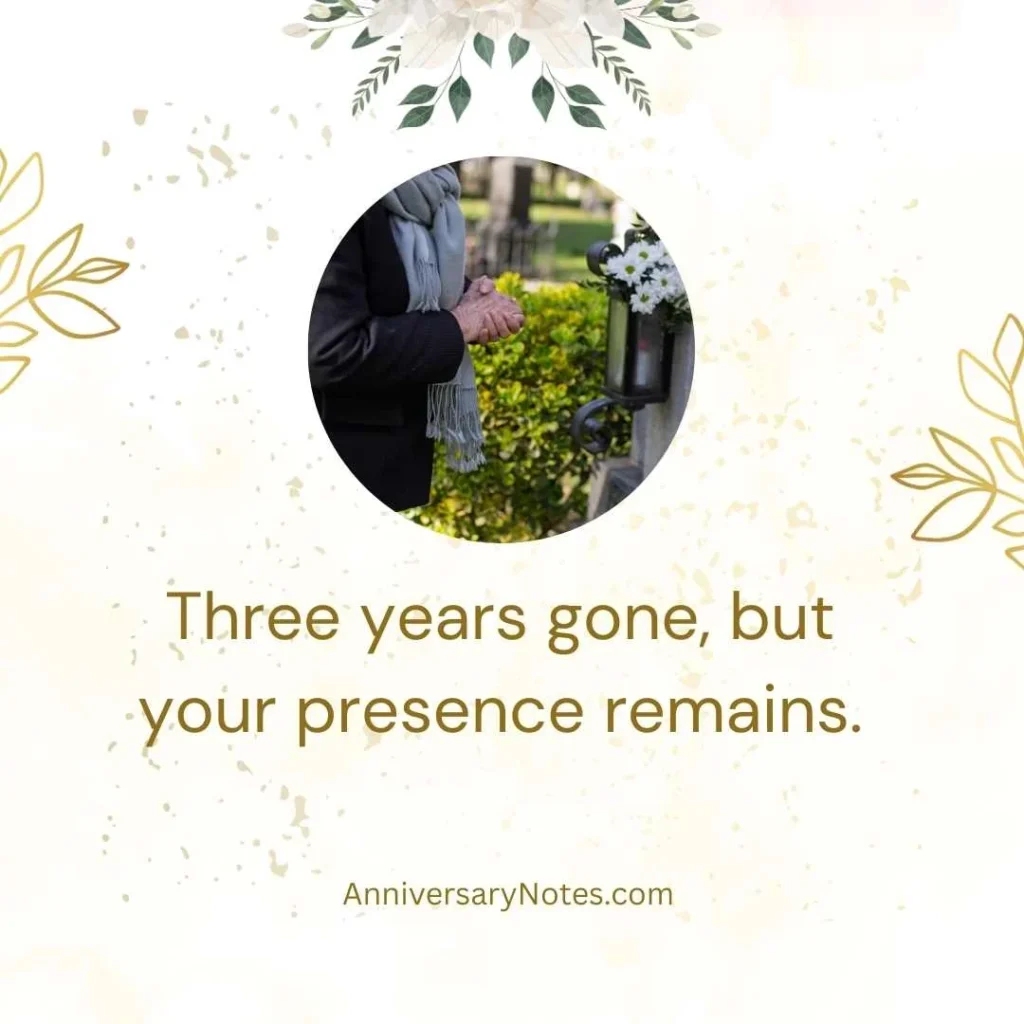Third Death Anniversary Quotes