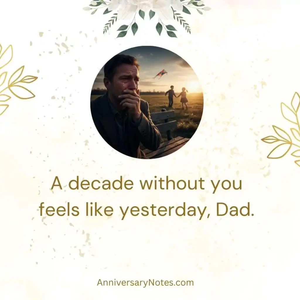 10 Years Without You Dad