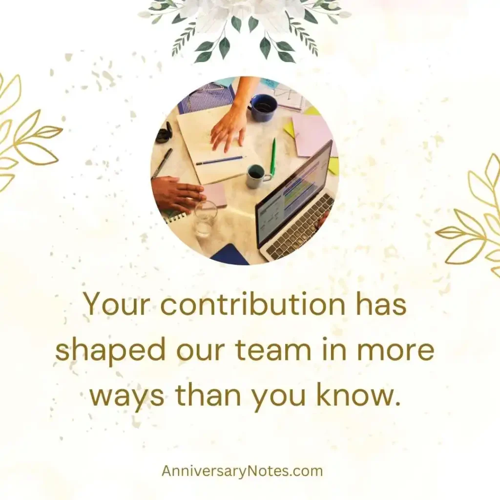 Appreciation quotes for a 5 year work anniversary