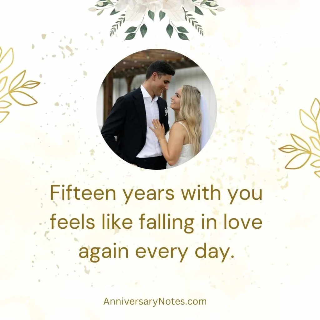 Emotional 15 Years Anniversary Quotes 