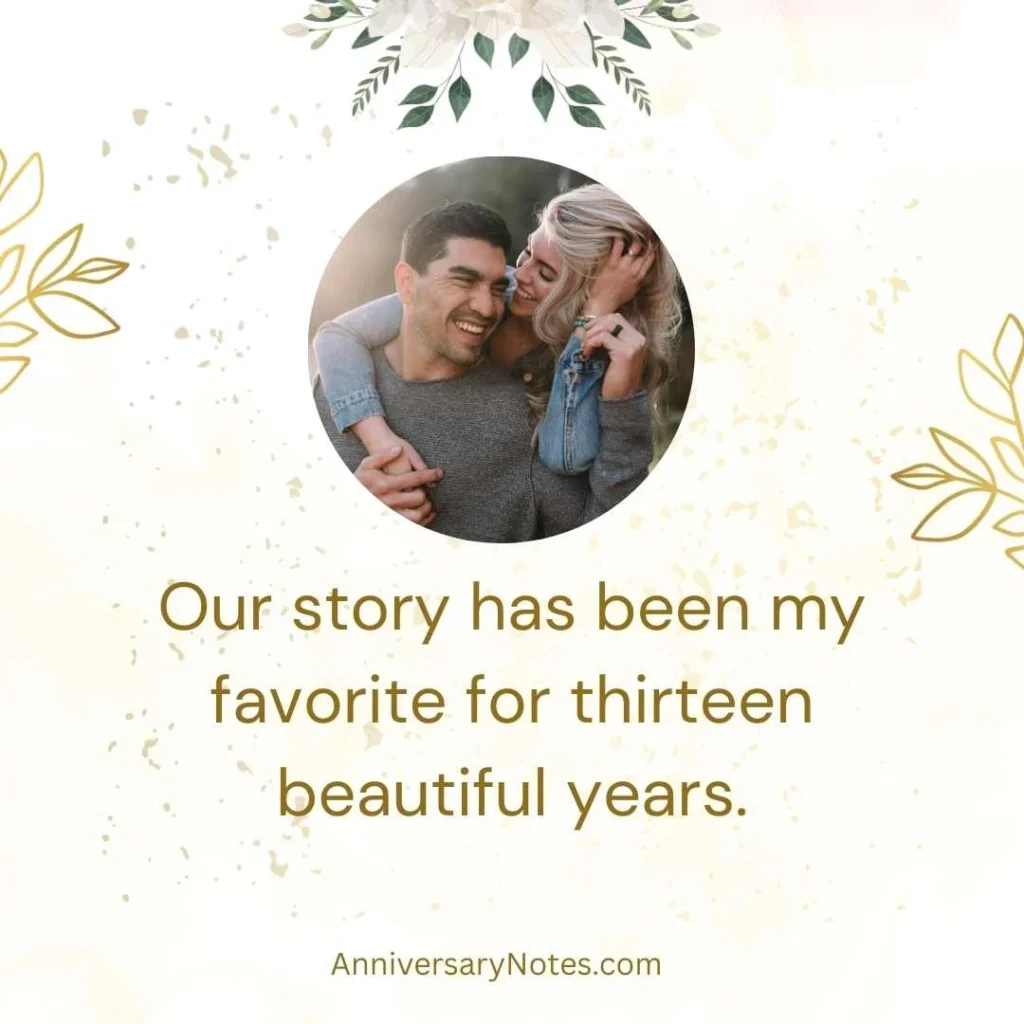 Heartfelt 13 Years Anniversary Quotes