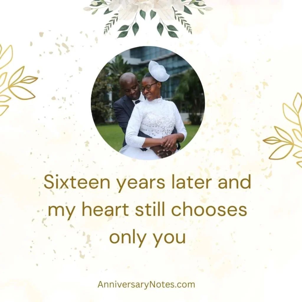 Romantic 16th Anniversary Quotes