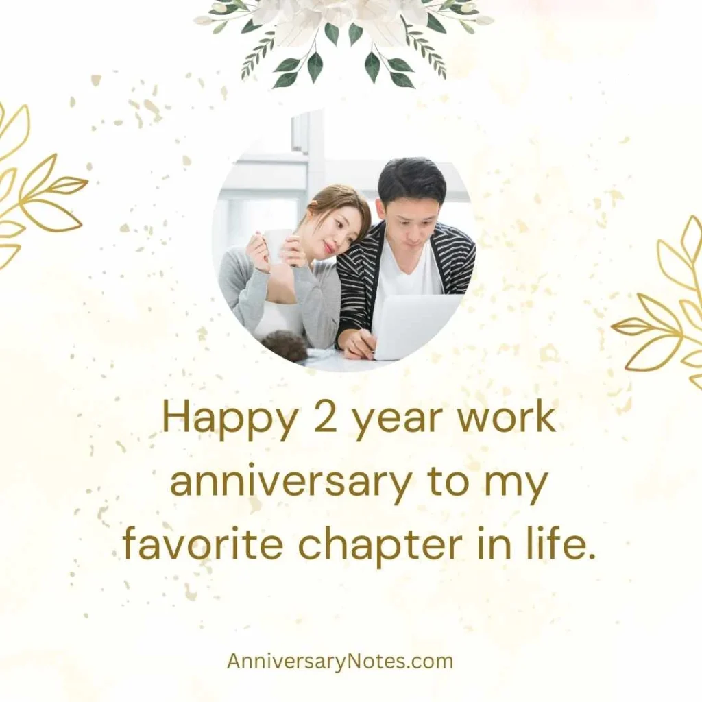 Romantic 2 Year Work Anniversary Quotes