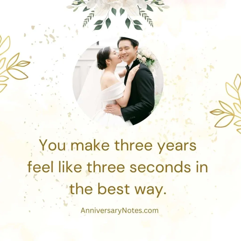 Romantic 3 Years Anniversary Quotes