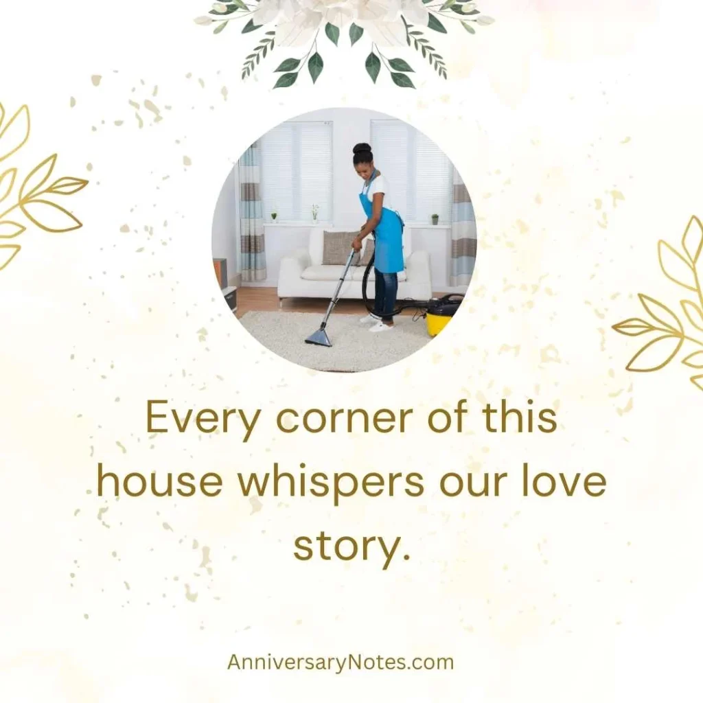 Romantic One Year House Anniversary Quotes