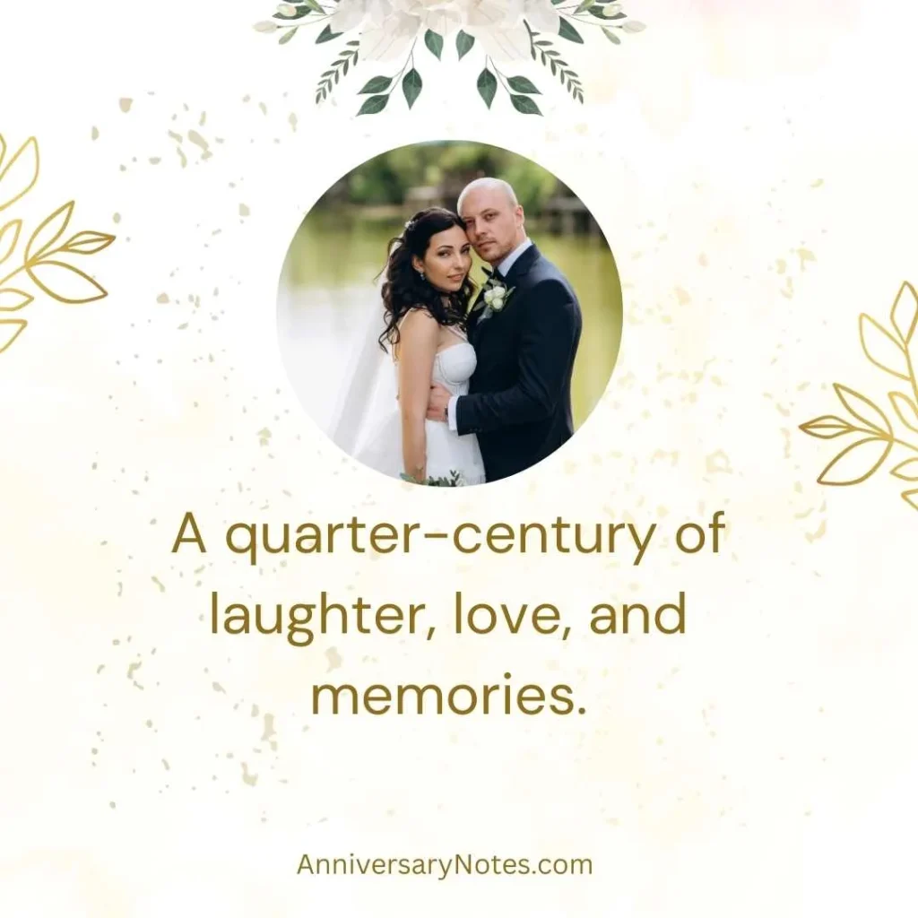 Small Quotes for 25th Anniversary 