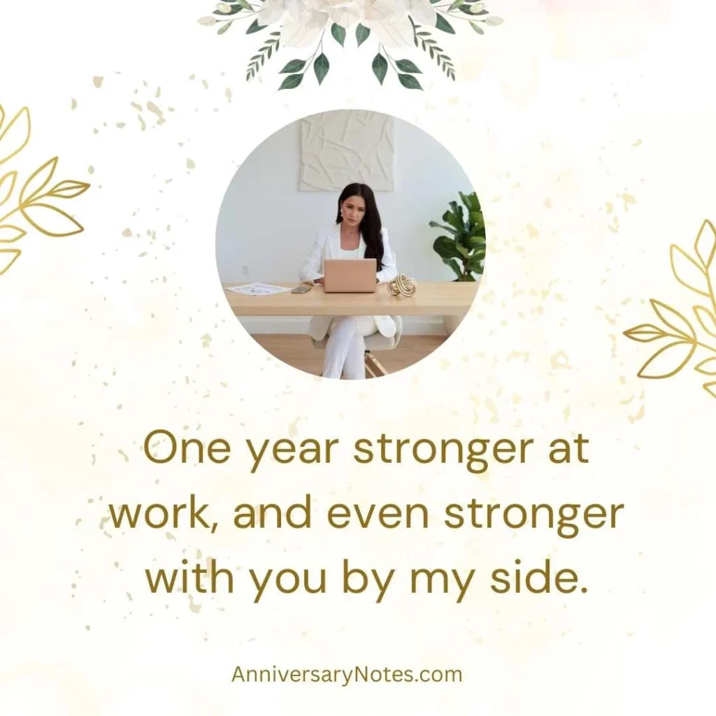 1 Year Job Anniversary Quotes
