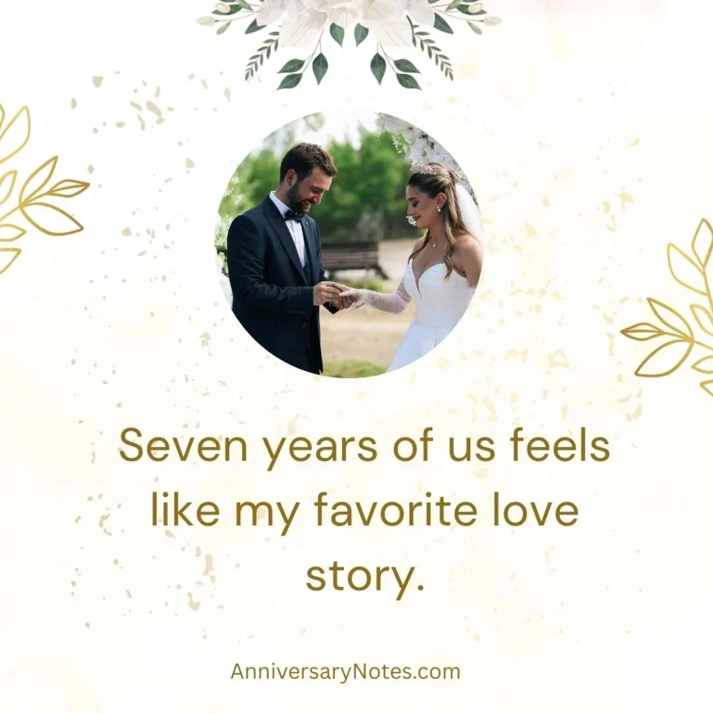 Romantic Happy 7th Anniversary Quotes