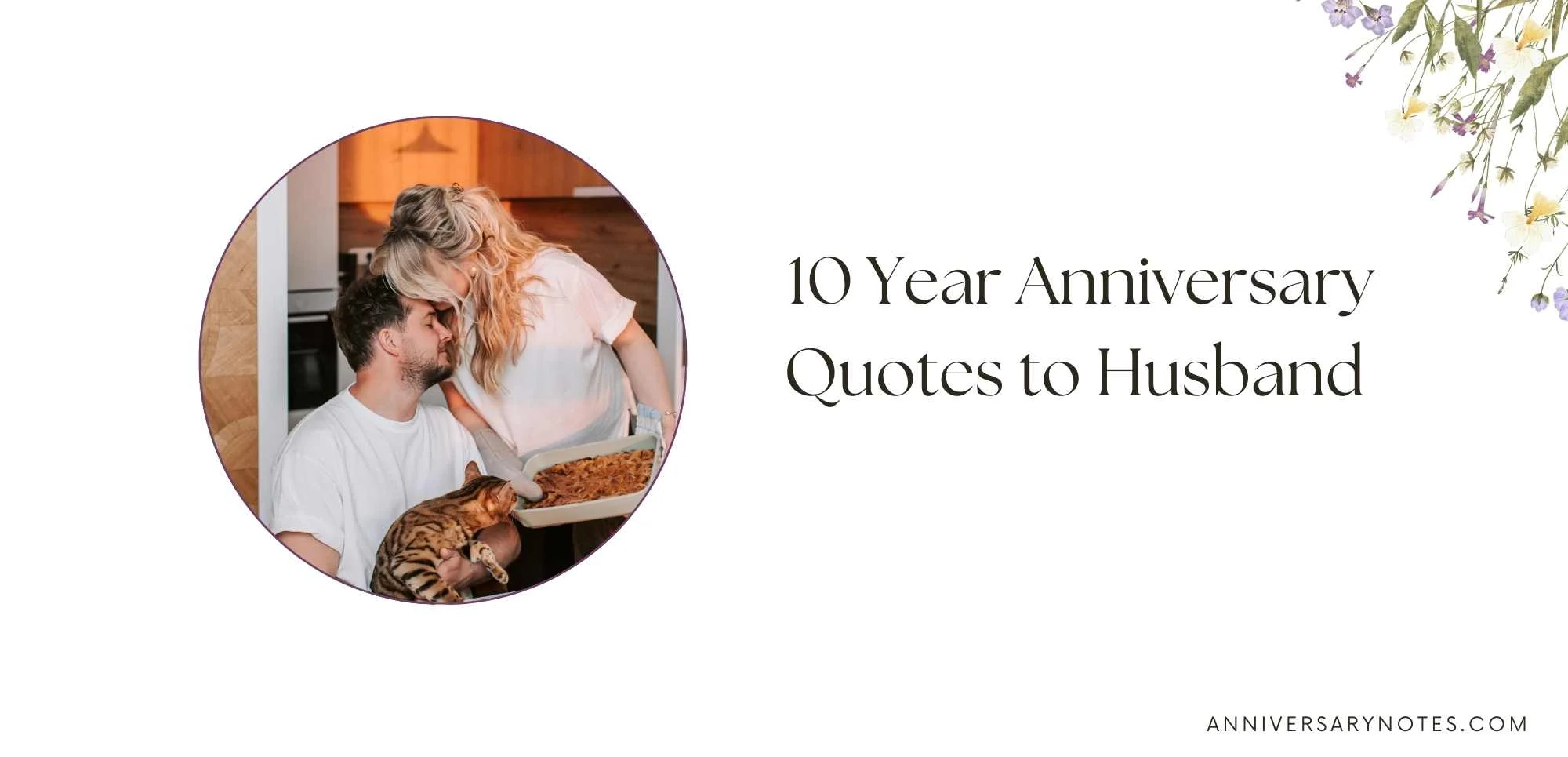 10 Year Anniversary Quotes