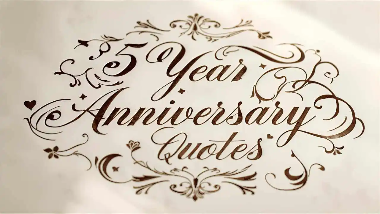 5 Year Anniversary Quotes