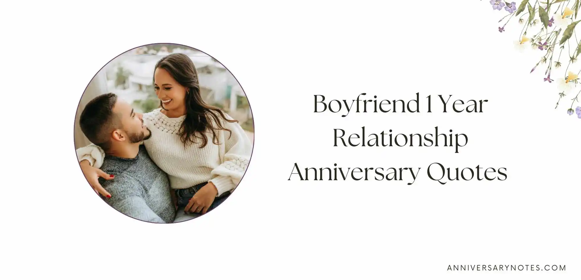 Boyfriend 1 Year Relationship Anniversary