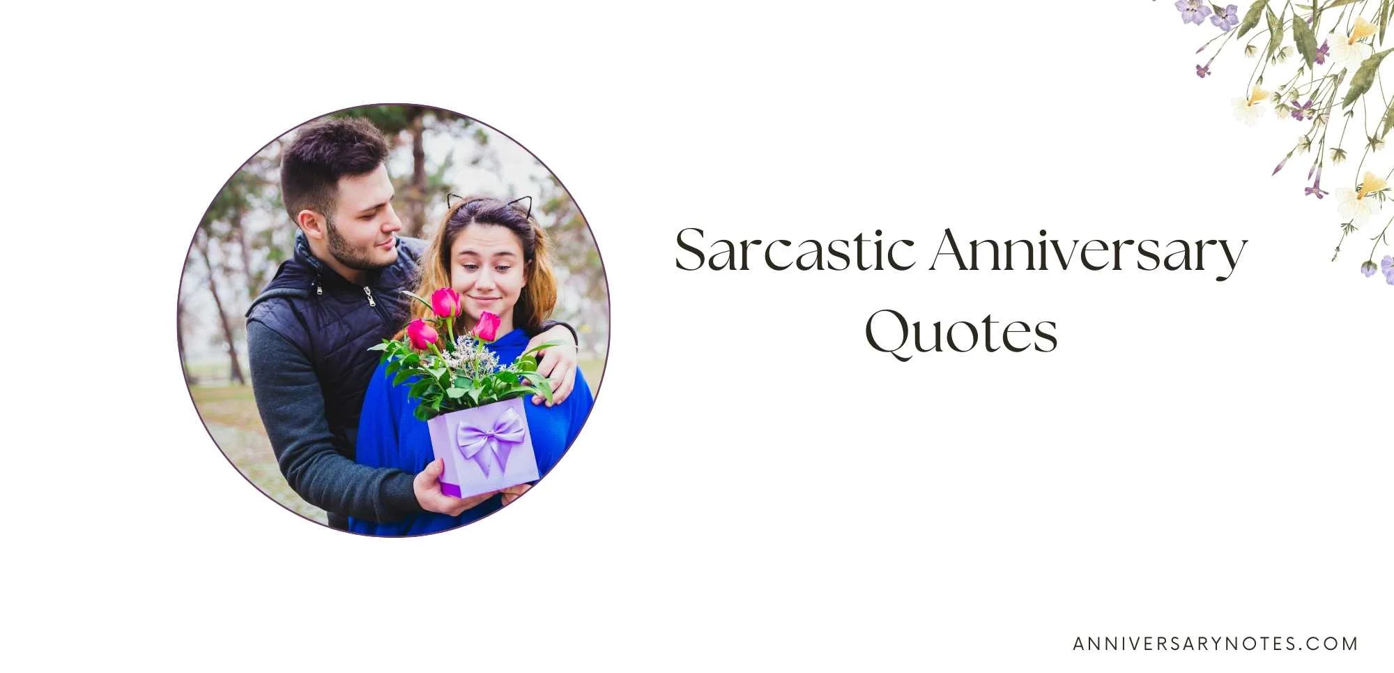 Sarcastic Anniversary Quotes