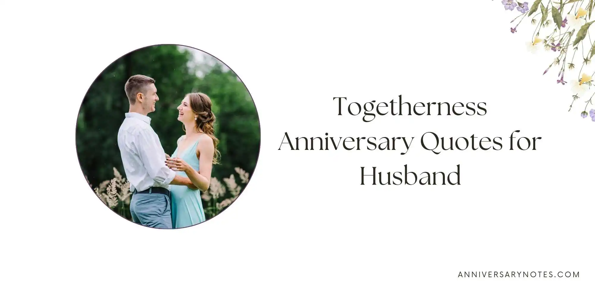 Togetherness Anniversary Quotes