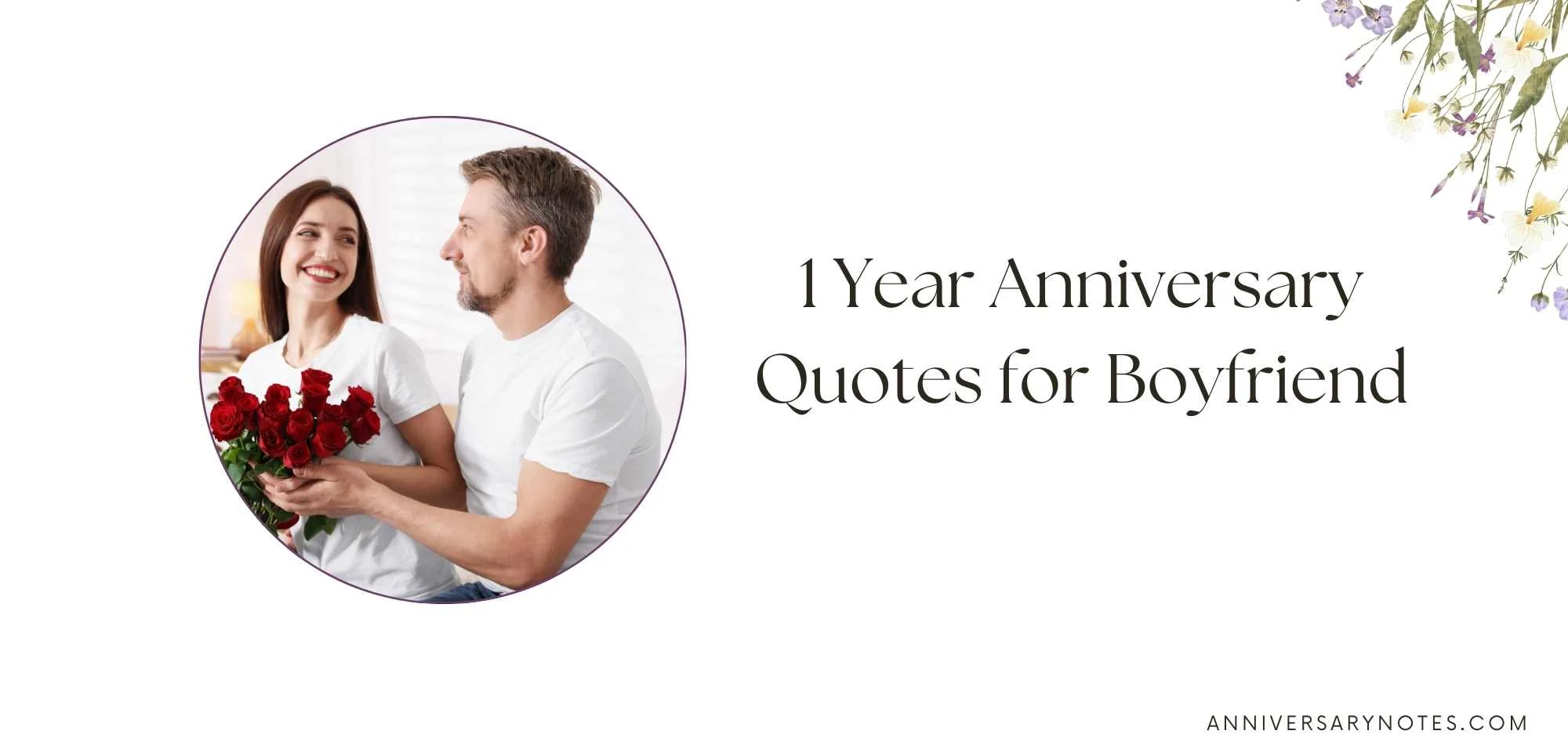 1 Year Anniversary Quotes for Boyfriend