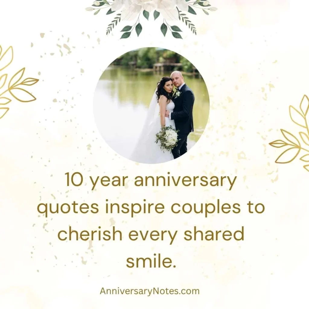 10 year anniversary quotes