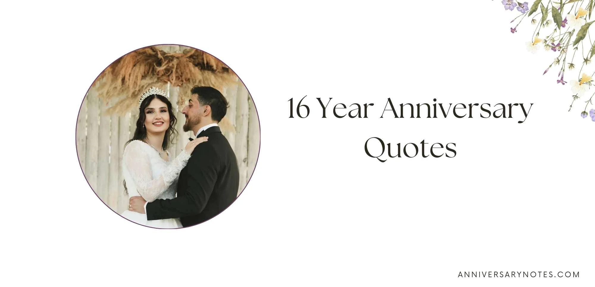 16 Year Anniversary Quotes