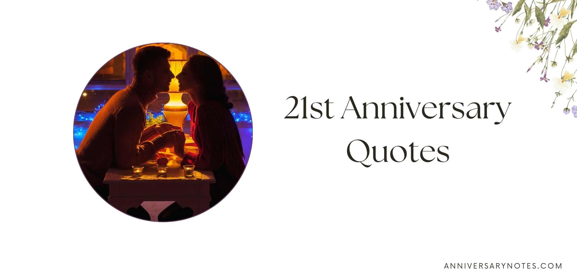 21st Anniversary Quotes