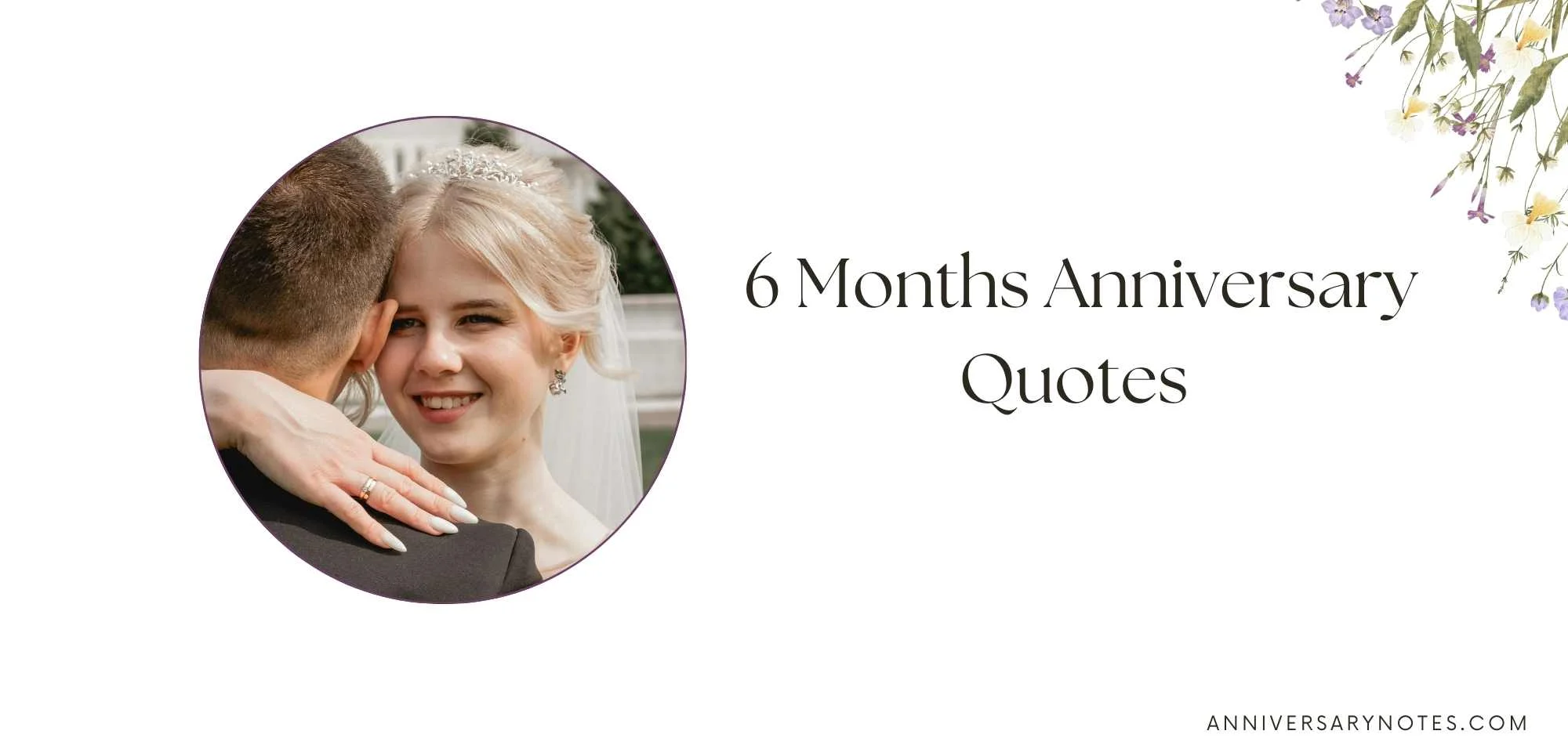 6 Months Anniversary Quotes 