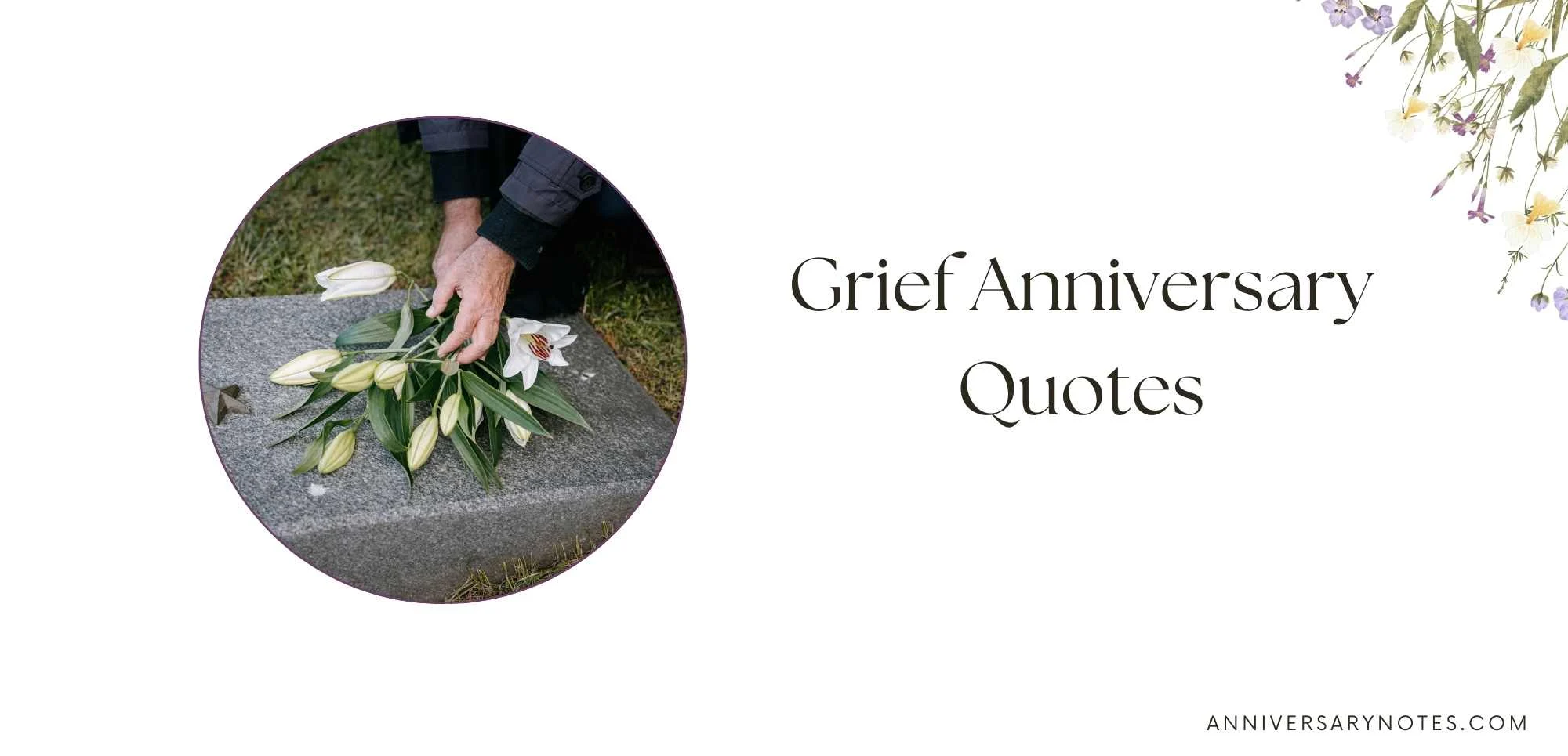 Grief Anniversary Quotes
