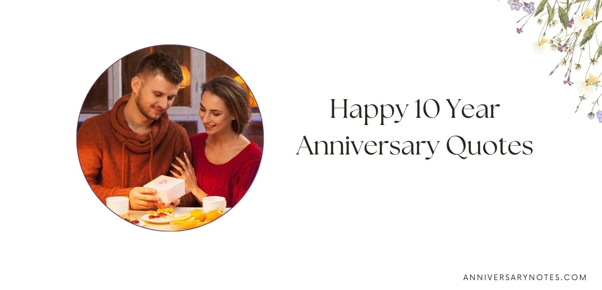 Happy 10 Year Anniversary Quotes