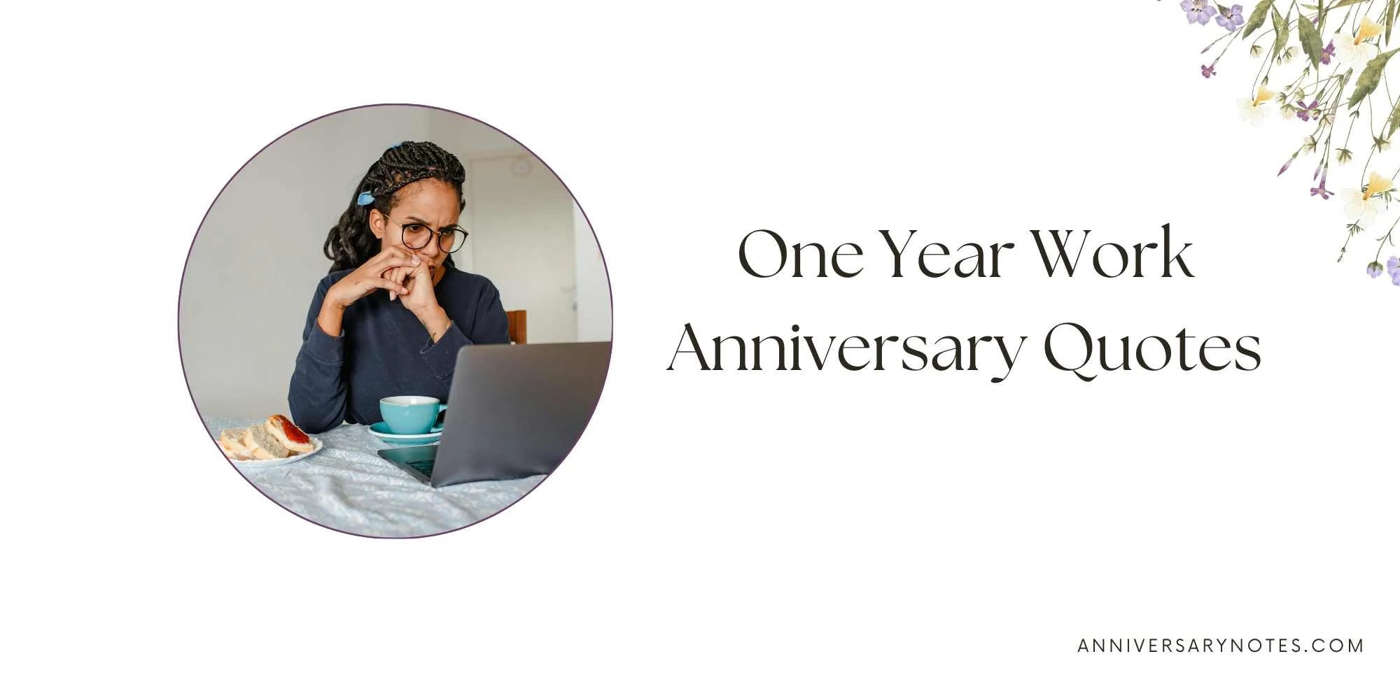 One Year Work Anniversary Quotes