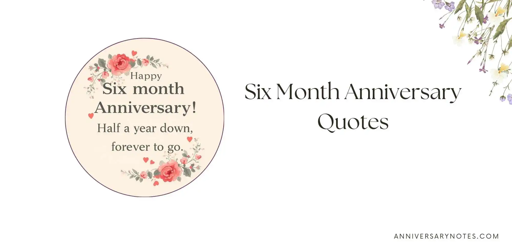 Six Month Anniversary Quotes