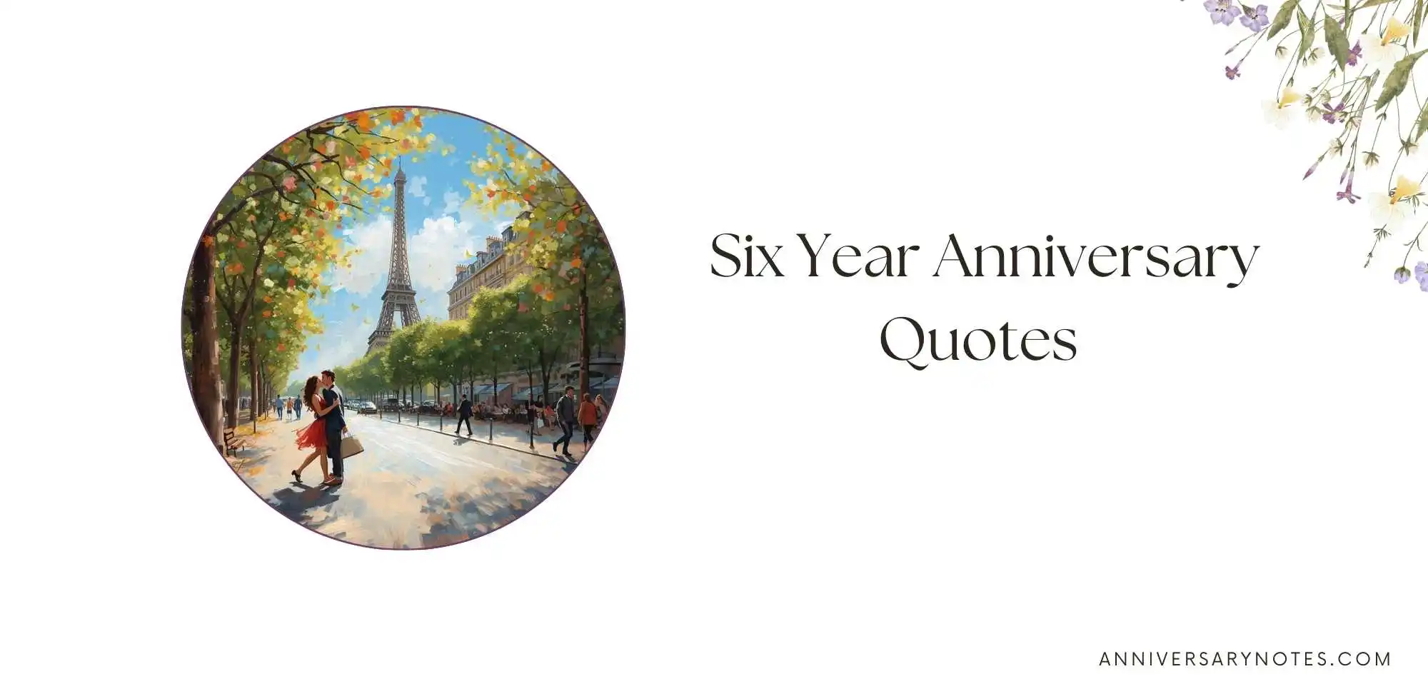 Six Year Anniversary Quotes