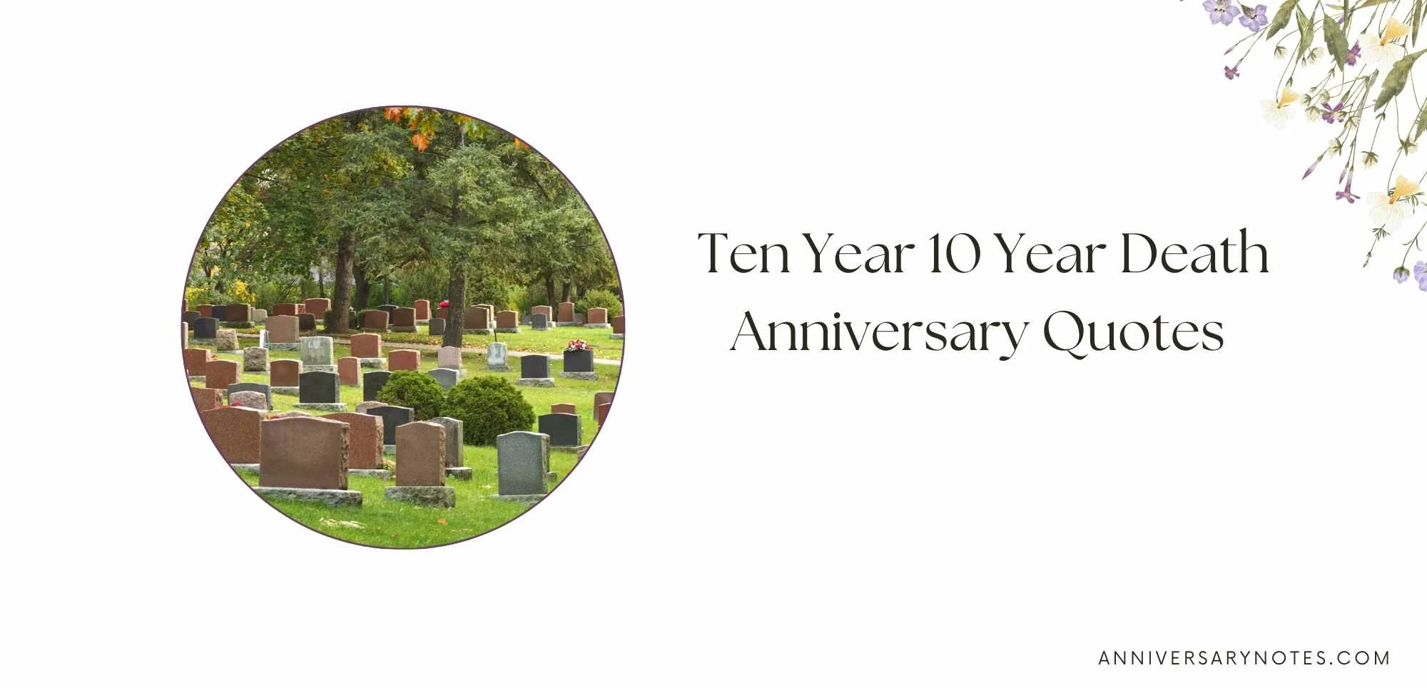Ten Year 10 Year Death Anniversary Quotes 