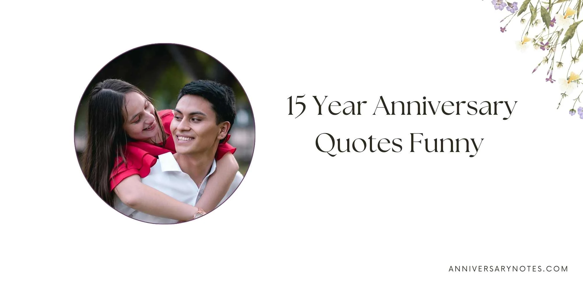 15 Year Anniversary Quotes Funny 