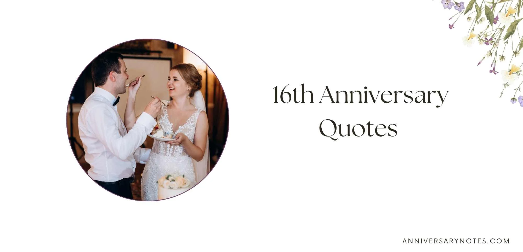 16th Anniversary Quotes 