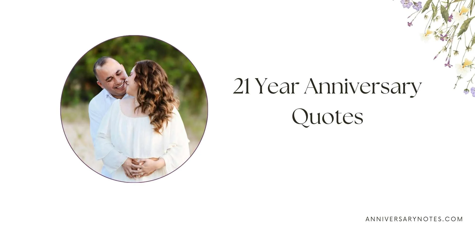 21 Year Anniversary Quotes